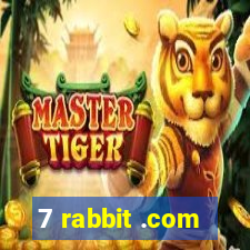 7 rabbit .com